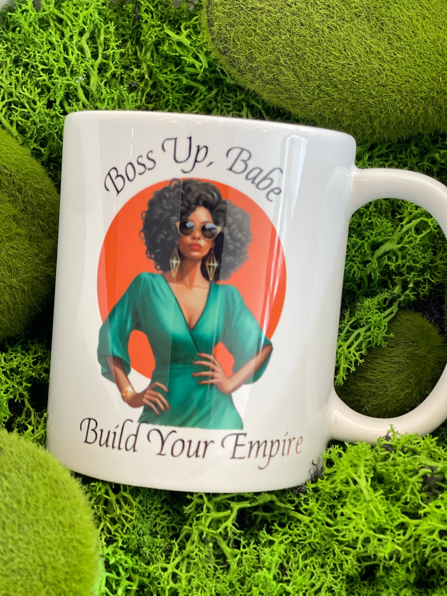 Boss Up, Babe! Build Your Empire Mug